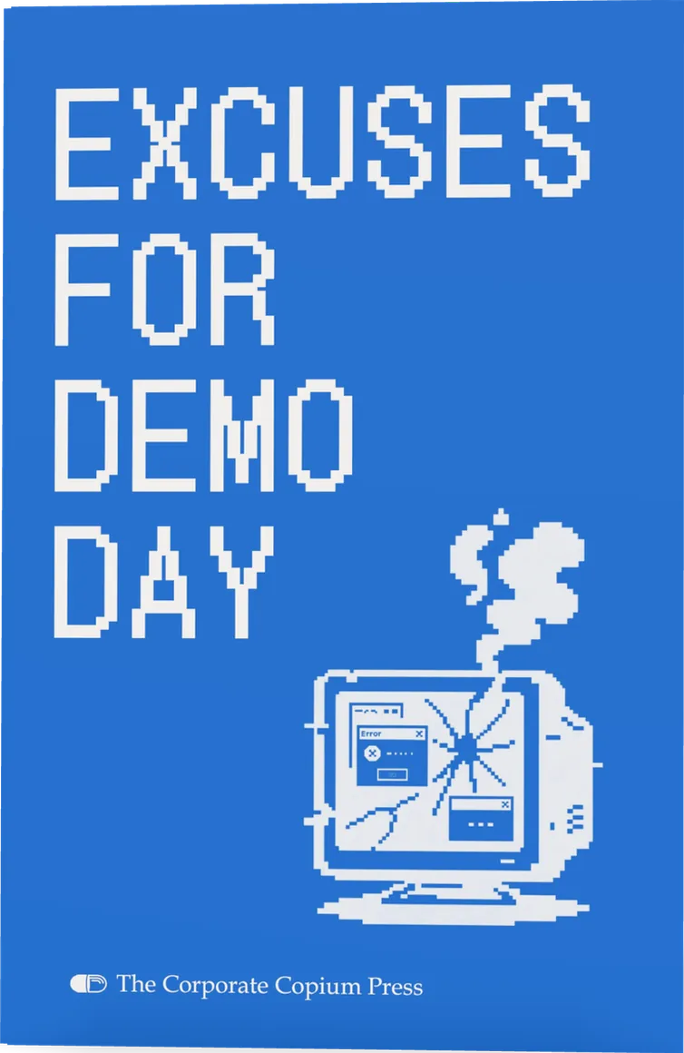 Excuses for Demo Day, front cover: blue pixel-font cover with a broken computer