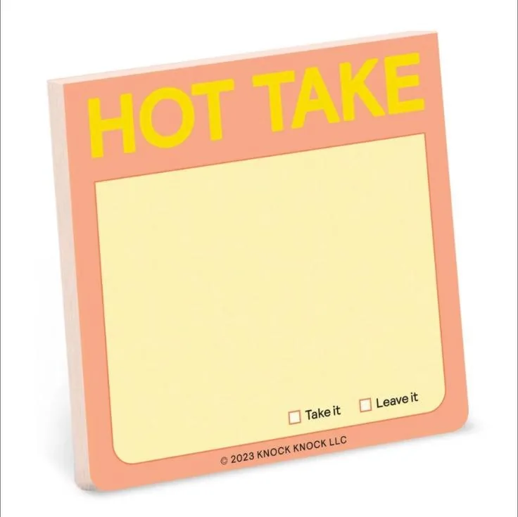 Sticky note pad headed HOT TAKE with Take it and Leave it tick boxes