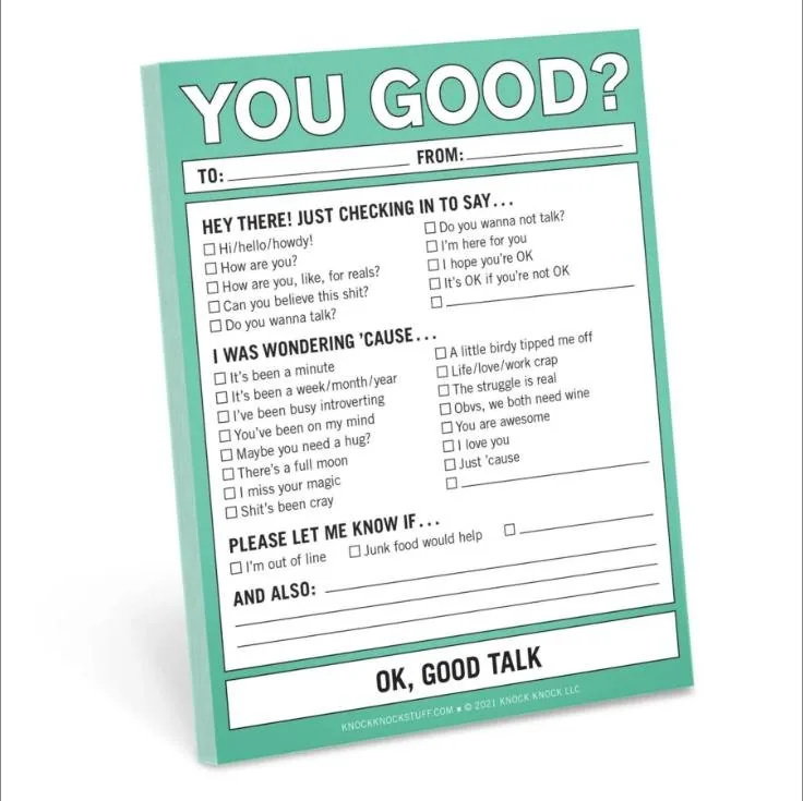 Notepad headed You Good? with tick boxes for checking in